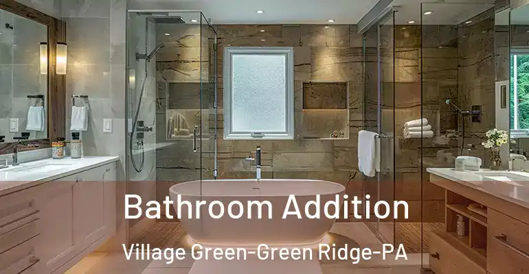 inner Bathroom imggen Bathroom Addition Village Green-Green Ridge-PA