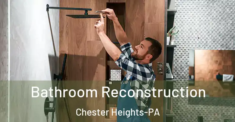 inner Bathroom imggen Bathroom Reconstruction Chester Heights-PA