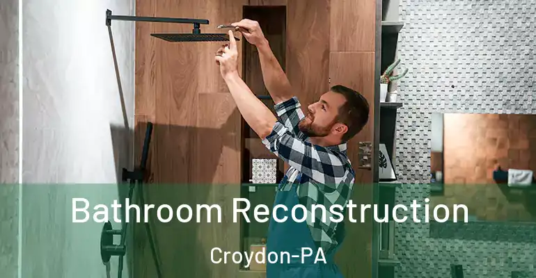 inner Bathroom imggen Bathroom Reconstruction Croydon-PA