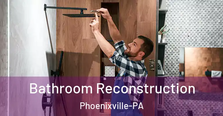 inner Bathroom imggen Bathroom Reconstruction Phoenixville-PA