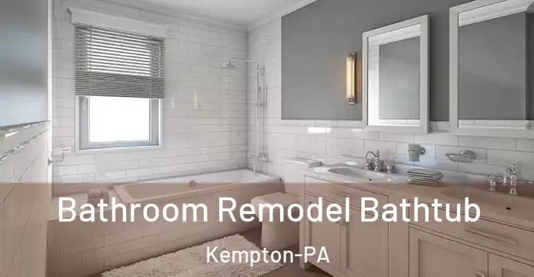 inner Bathroom imggen Bathroom Remodel Bathtub Kempton-PA