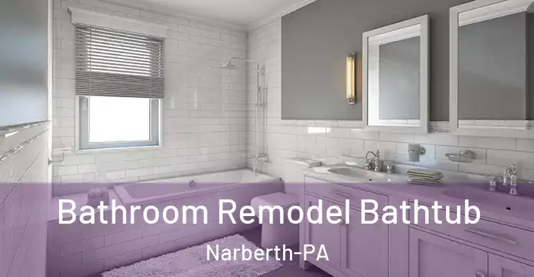 inner Bathroom imggen Bathroom Remodel Bathtub Narberth-PA