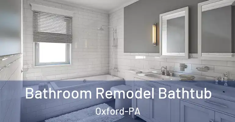 inner Bathroom imggen Bathroom Remodel Bathtub Oxford-PA