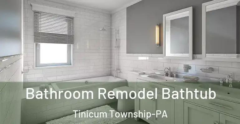 inner Bathroom imggen Bathroom Remodel Bathtub Tinicum Township-PA