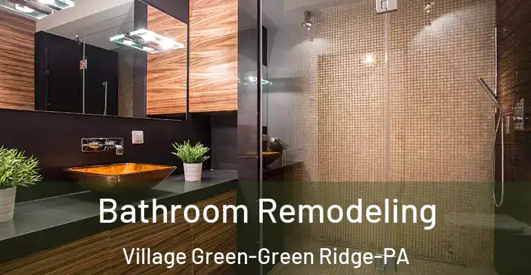 inner Bathroom imggen Bathroom Remodeling Village Green-Green Ridge-PA