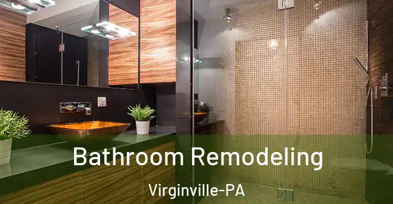inner Bathroom imggen Bathroom Remodeling Virginville-PA