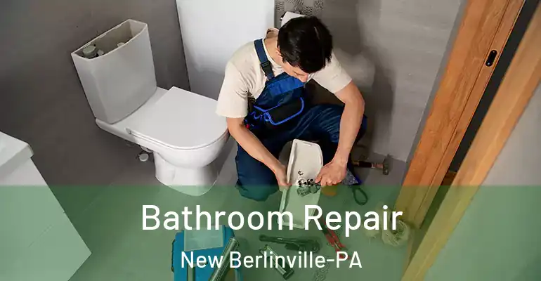 inner Bathroom imggen Bathroom Repair New Berlinville-PA