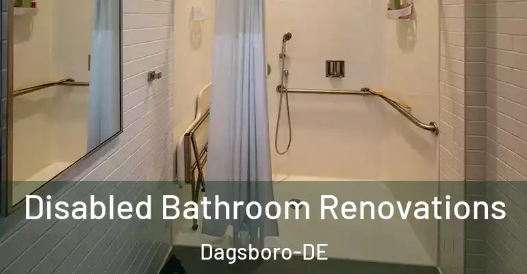 inner Bathroom imggen Disabled Bathroom Renovations Dagsboro-DE