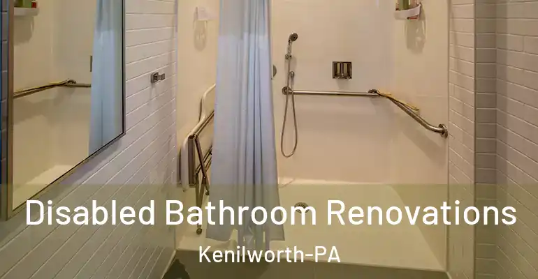 inner Bathroom imggen Disabled Bathroom Renovations Kenilworth-PA