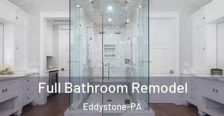 inner Bathroom imggen Full Bathroom Remodel Eddystone-PA