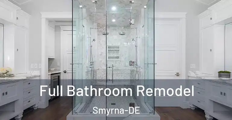 inner Bathroom imggen Full Bathroom Remodel Smyrna-DE
