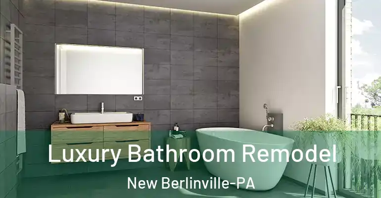 inner Bathroom imggen Luxury Bathroom Remodel New Berlinville-PA