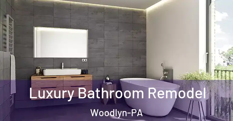 inner Bathroom imggen Luxury Bathroom Remodel Woodlyn-PA