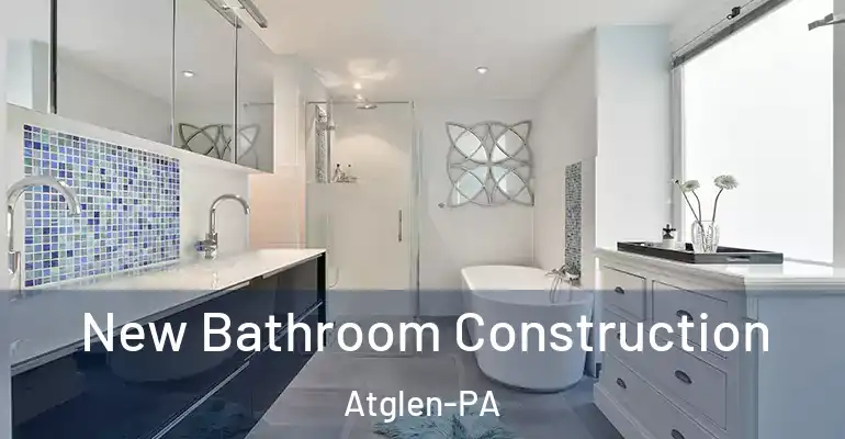 inner Bathroom imggen New Bathroom Construction Atglen-PA