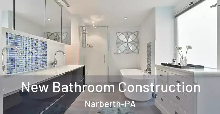 inner Bathroom imggen New Bathroom Construction Narberth-PA
