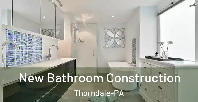 inner Bathroom imggen New Bathroom Construction Thorndale-PA