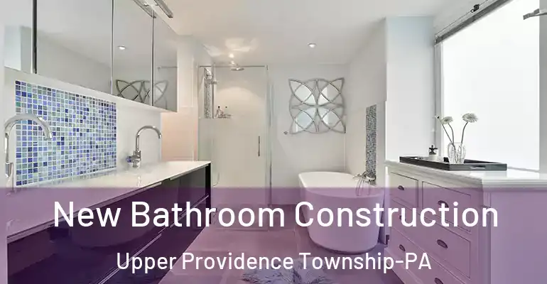 inner Bathroom imggen New Bathroom Construction Upper Providence Township-PA