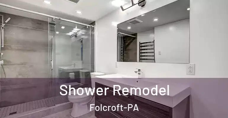 inner Bathroom imggen Shower Remodel Folcroft-PA