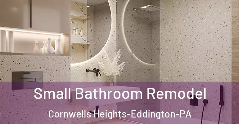 inner Bathroom imggen Small Bathroom Remodel Cornwells Heights-Eddington-PA