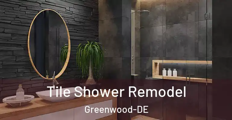 inner Bathroom imggen Tile Shower Remodel Greenwood-DE