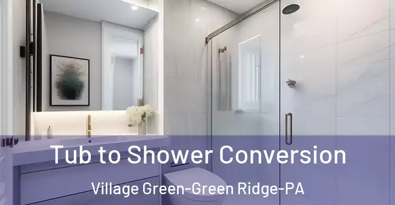 inner Bathroom imggen Tub to Shower Conversion Village Green-Green Ridge-PA