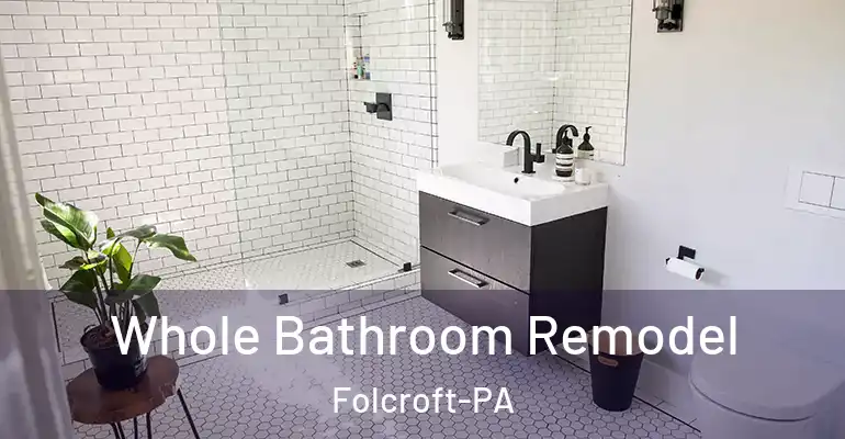 inner Bathroom imggen Whole Bathroom Remodel Folcroft-PA